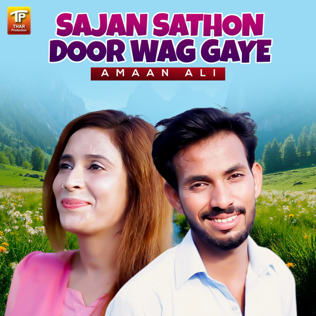 Sajan Sathon Door Wag Gaye