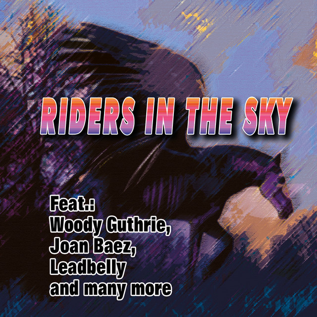Riders in the Sky - Compilation by Various Artists | Spotify