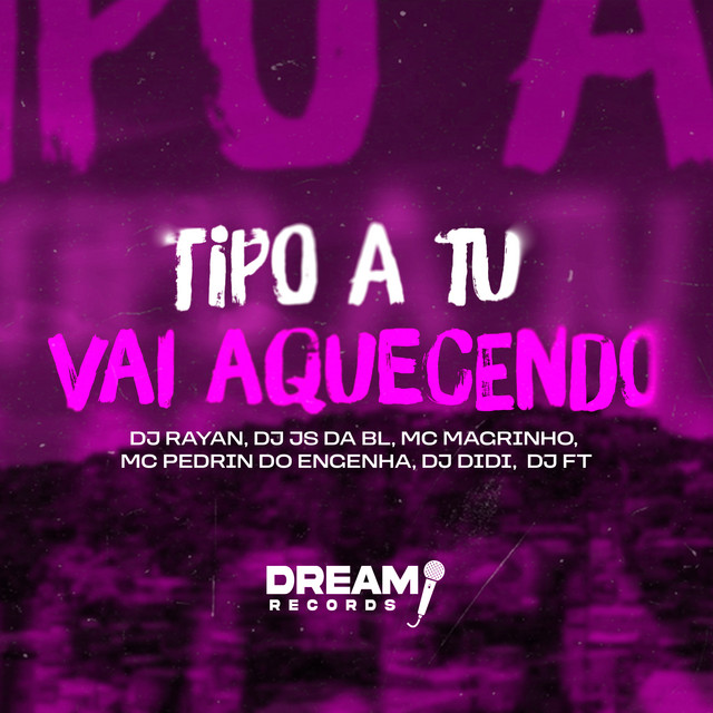 Tipo a tu vai aquecendo