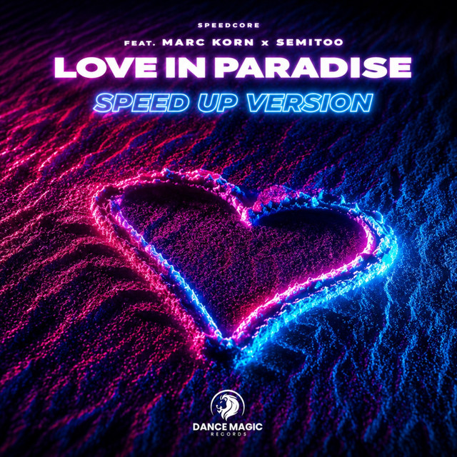 Love in Paradise (Speed Up Version) - Single by Speedcore | Spotify