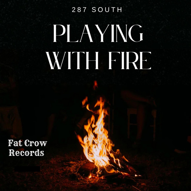 Playing With Fire - Radio Edit - song and lyrics by 287 South | Spotify