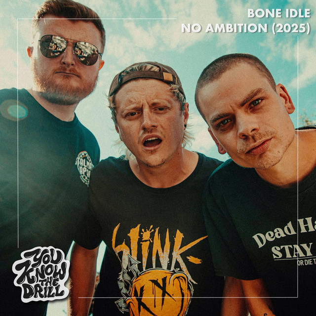 Bone Idle/No Ambition (2025) cover