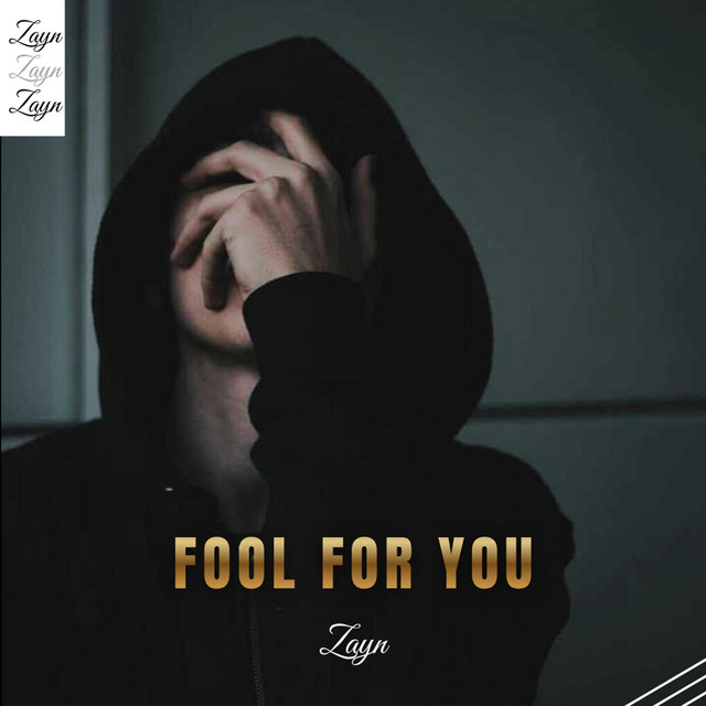 Capa de Fool For You - Zayn