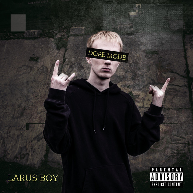 Dope Mode - EP by Larus Boy | Spotify