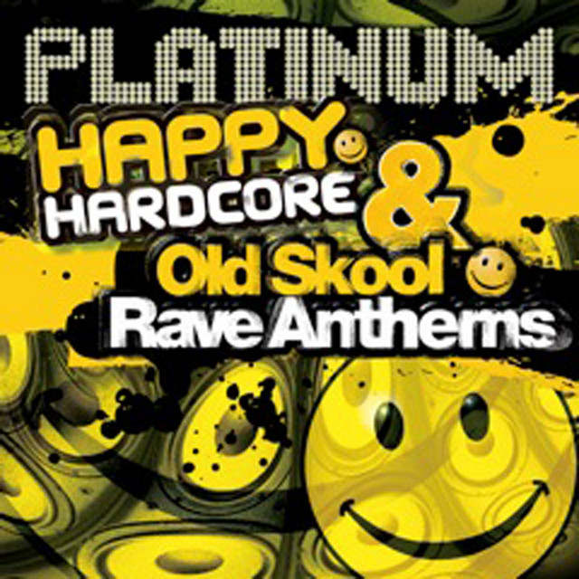 Happy Hardcore & Old Skool Rave Anthems cover