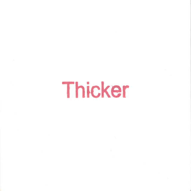 Thicker