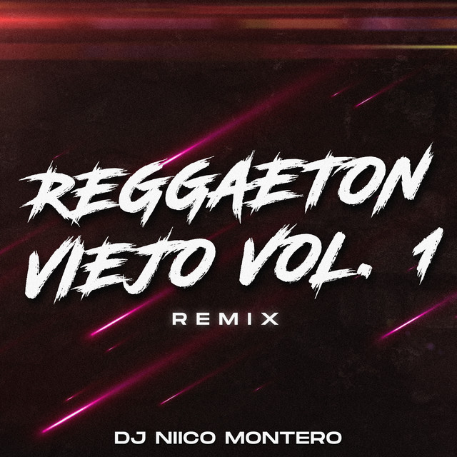 Reggaetón Viejo | Vol. 1 (Remix) cover art