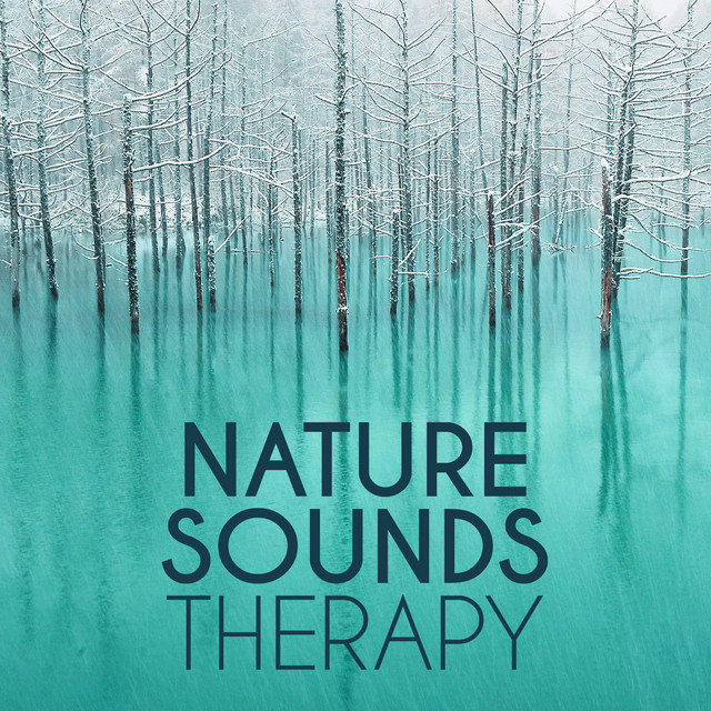 Nature Sounds Therapy - Album by Nature Sounds | Spotify