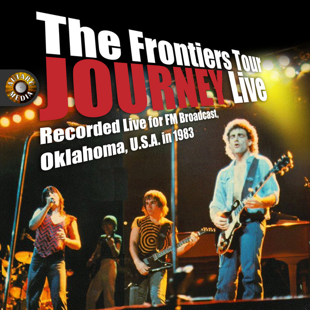 The Frontiers Tour - Album by Journey | Spotify