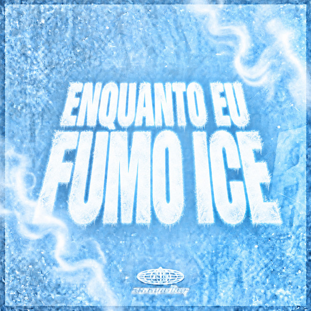 ENQUANTO EU FUMO ICE album image