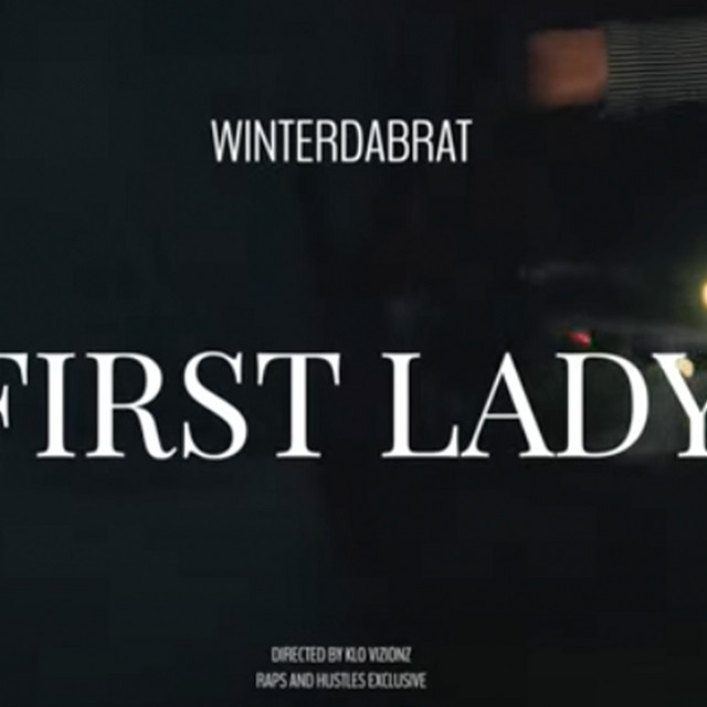 First Lady - Single by Winterdabratt | Spotify