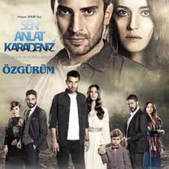 Özgürüm - Sen Anlat Karadeniz cover art