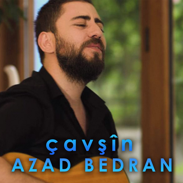 Çavşîn - Single by Azad Bedran | Spotify