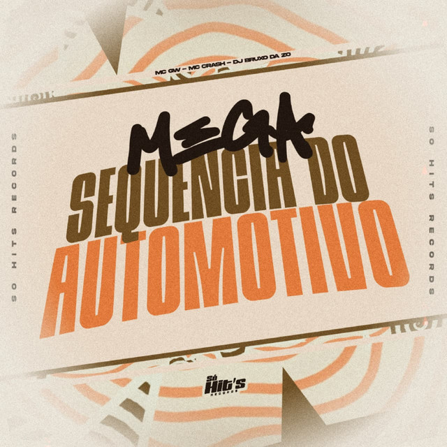 Mega Sequencia do Automotivo