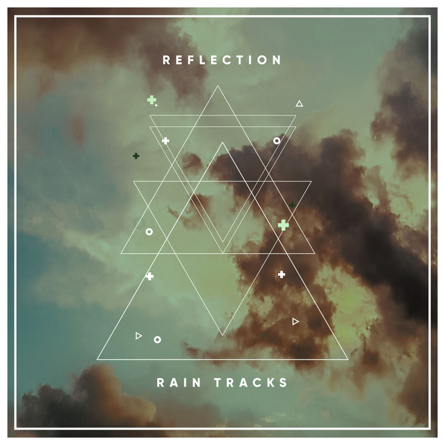 #19 Rain Reflection Tracks to Chill Out cover art