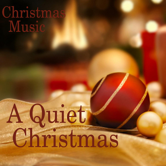 A Quiet Christmas - Quiet Christmas Music cover art