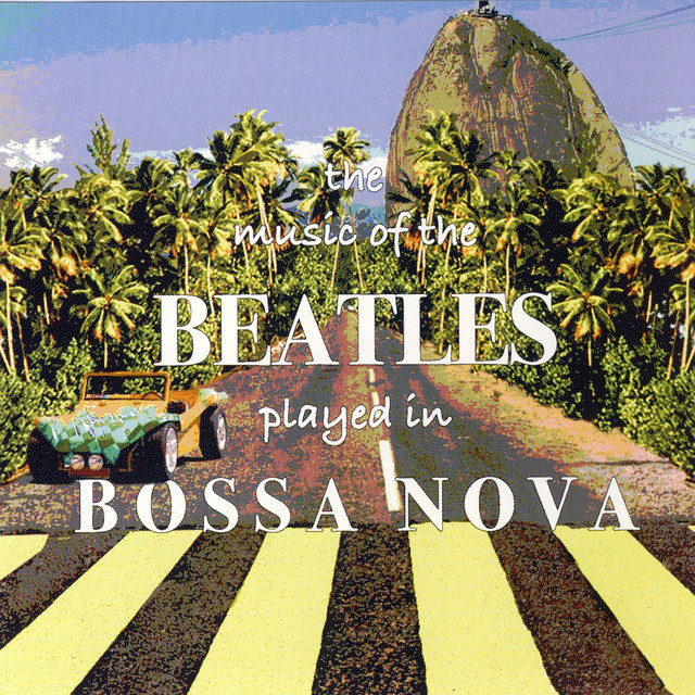 The Music of the Beatles Played in Bossa Nova cover art