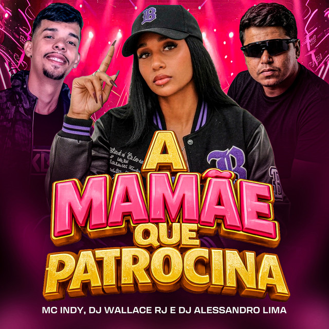 A MAMÃE QUE PATROCINA