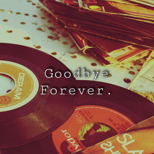 Goodbye Forever - EP by Happy Walters | Spotify