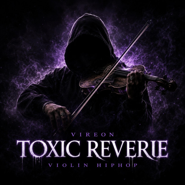 Pochette de Toxic Reverie – Dark Violin Trap de 2026