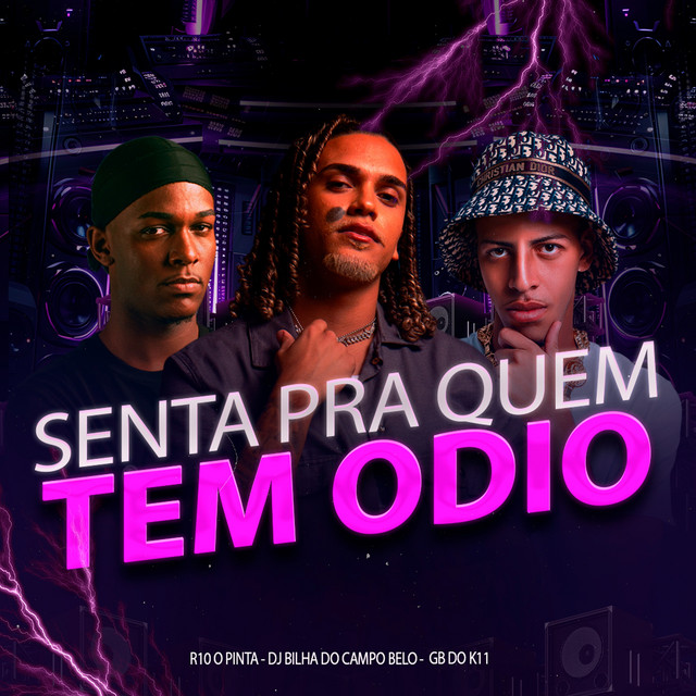 Senta pra Quem Tem Ódio