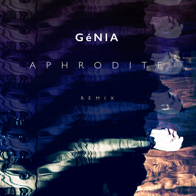 Обкладинка: Aphrodite - Remix — GéNIA
