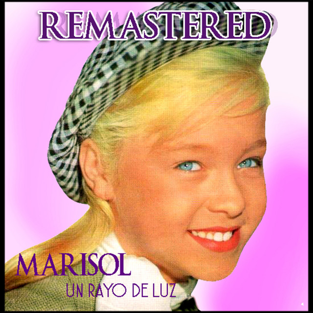 Un rayo de luz (Remastered) - Single by Marisol | Spotify