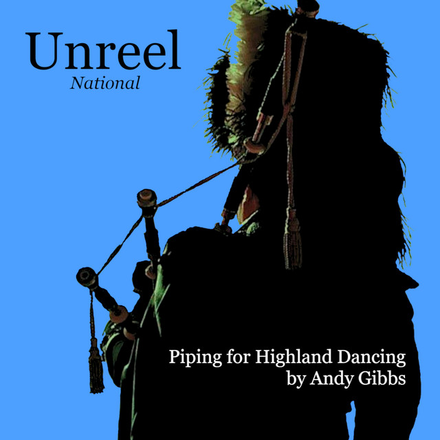 Unreel National: Piping for Highland Dancing cover art