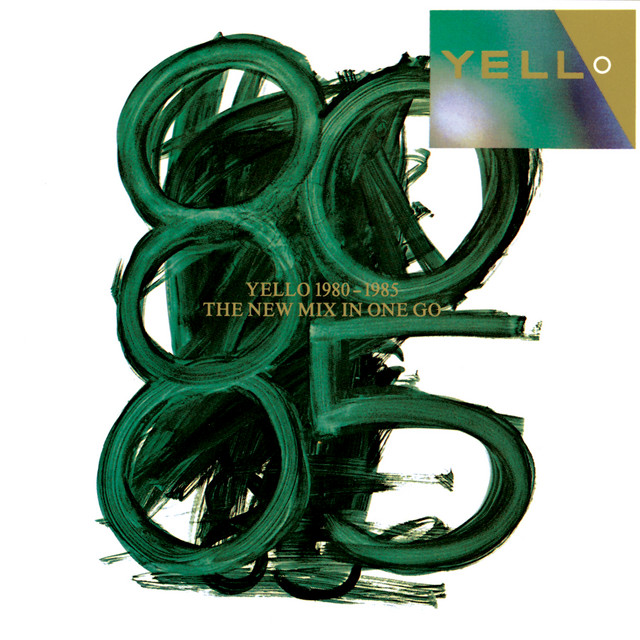 Yello 1980 - 1985 The New Mix In One Go - Album by Yello | Spotify