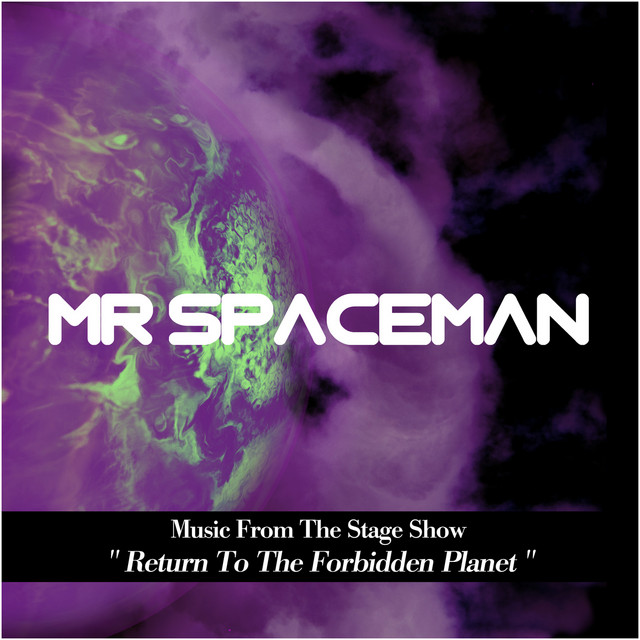 Mr Spaceman, Music from the Stage Show 