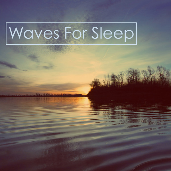 Waves For Sleep cover art
