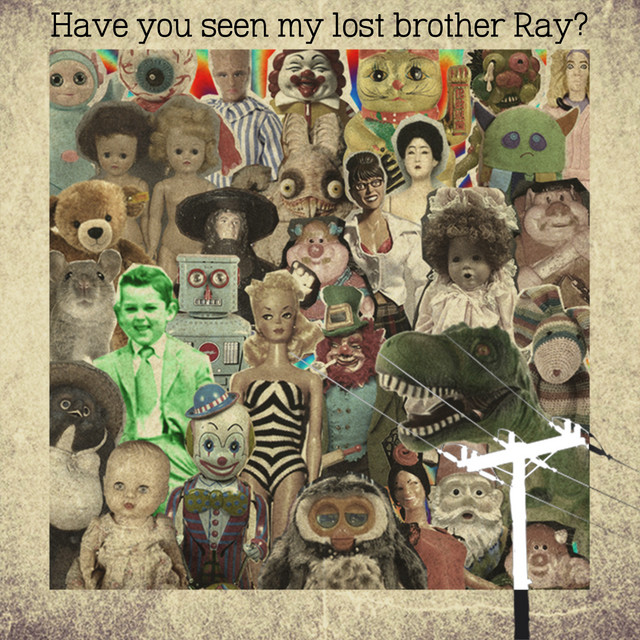 Have You Seen My Lost Brother Ray? cover