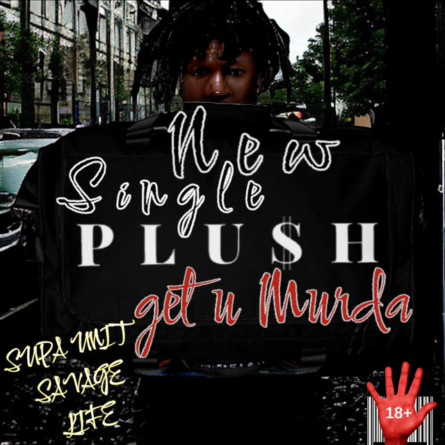 GetUMurda - Single by Plu$h | Spotify