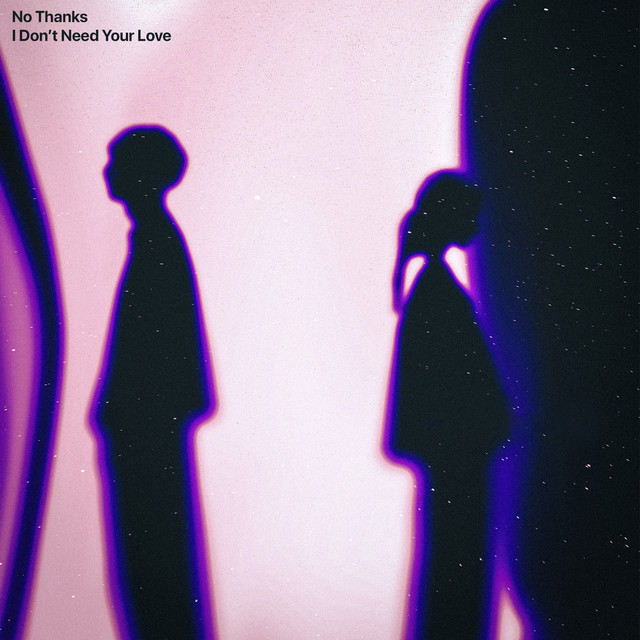 I Don't Need Your Love cover art