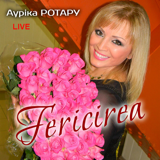 Обкладинка: Fericirea - Live — Ауріка Ротару