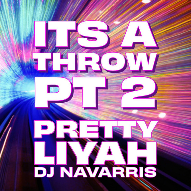 IT'S A THROW Pt. 2 (Hyped Version) - Single by pretty liyah | Spotify
