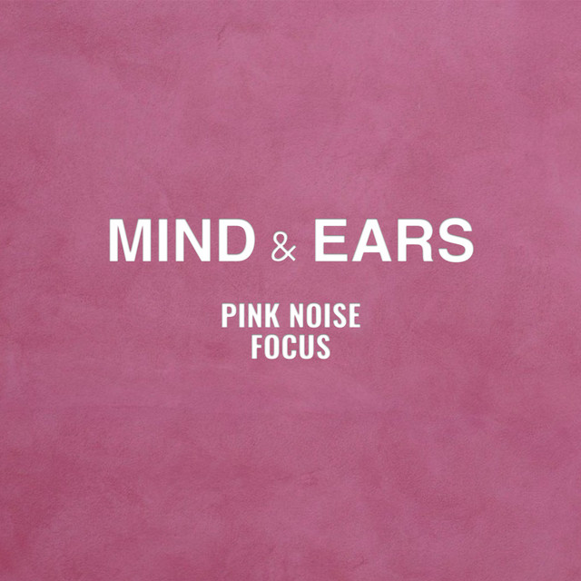 Pink Noise Focus cover art