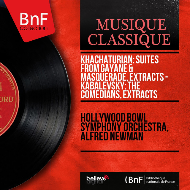 Khachaturian: Suites from Gayane & Masquerade, Extracts - Kabalevsky: The Comedians, Extracts (Mono Version) cover art