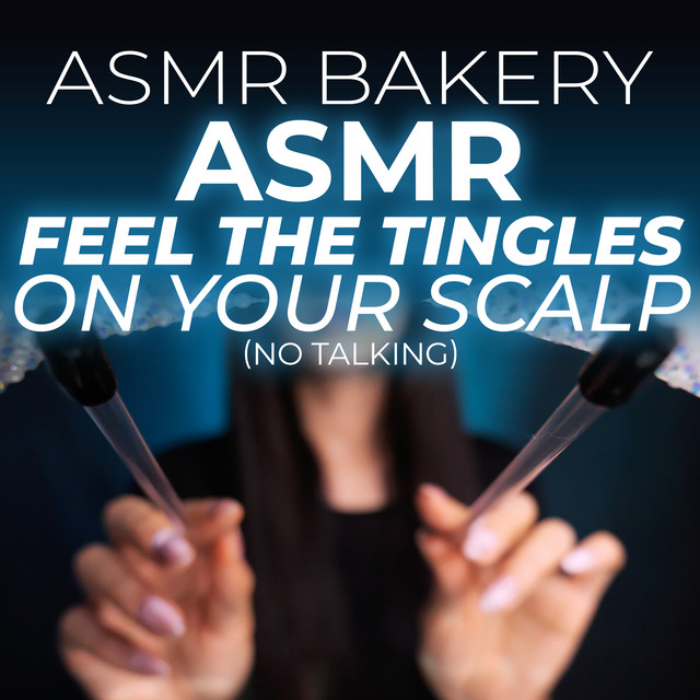 ASMR Feel the Tingles on Your Scalp (No Talking) cover art