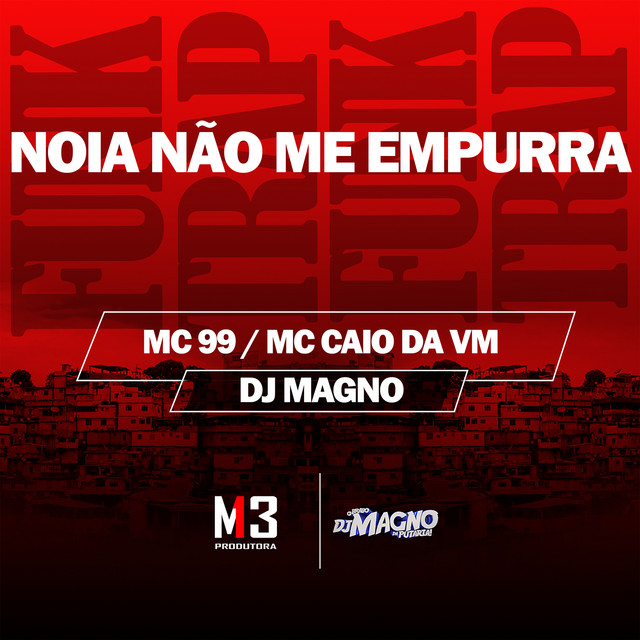 Noia Não Me Empurra
