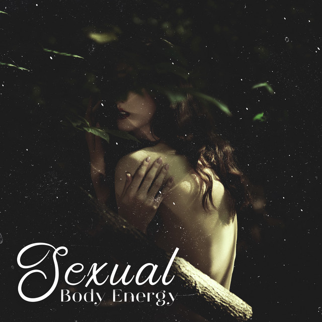 Sexual Body Energy: Tantric Healing Journey cover art