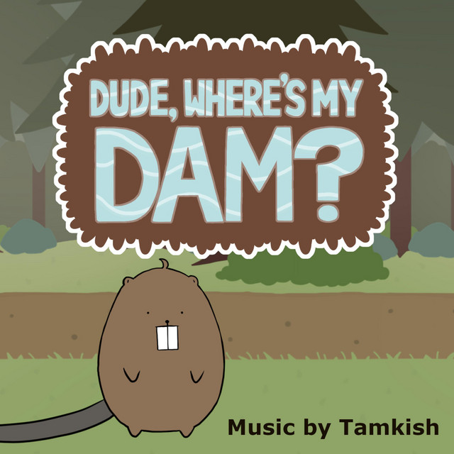 Dude, where's my dam? cover art