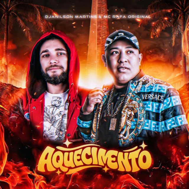 Djanilson Martins, MC Rafa Original – Aquecimento