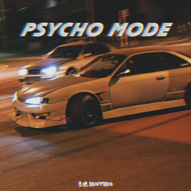 Обкладинка: PSYCHO MODE — lil bayba