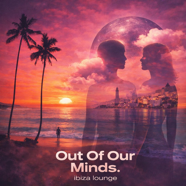 Out Of Our Minds