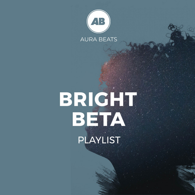Bright Beta Playlist - Album by Study Alpha Waves | Spotify