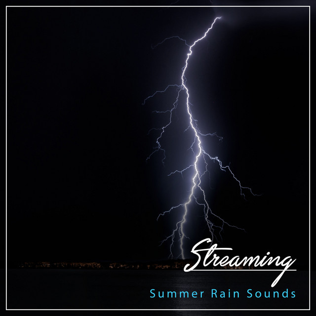 #18 Streaming Summer Rain Sounds cover art