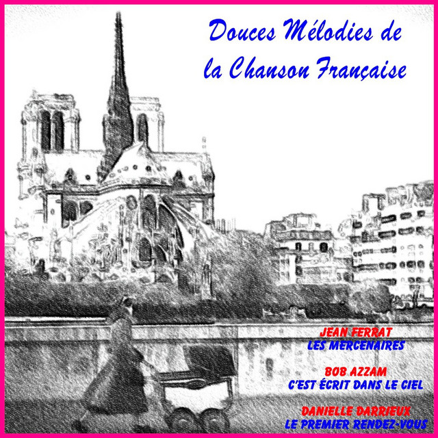 Douces mélodies oubliées de la chanson francaise cover art