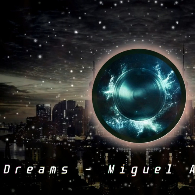 Dreams - Single by Miguel Andersen | Spotify
