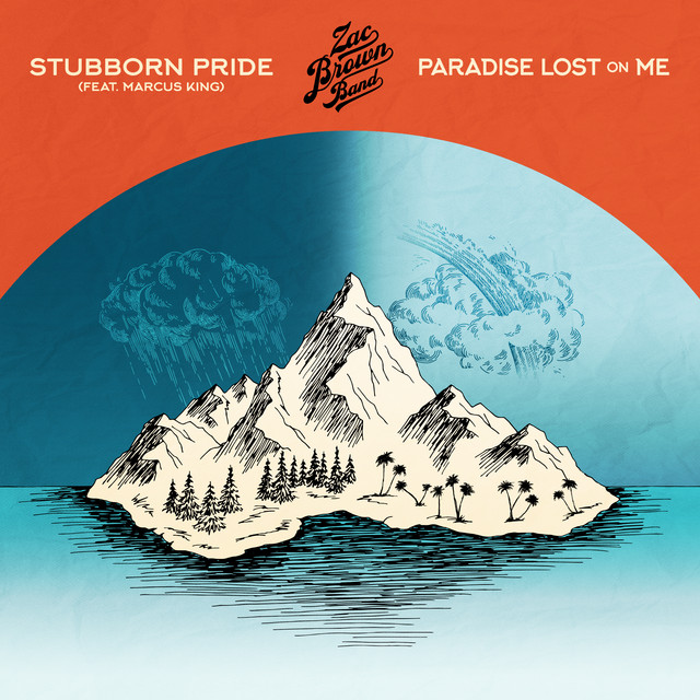 Stubborn Pride (feat. Marcus King) / Paradise Lost On Me - Single